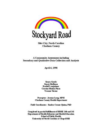 Stockyard Road, Siler City, North Carolina, Chatham County : a community assessment including secondary and qualitative data collection and analysis thumbnail