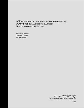 A Bibliography of Aboriginal Archaeological Plant Food Remains From Eastern North America: 1901-1991 thumbnail