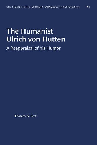 The Humanist Ulrich von Hutten: A Reappraisal of his Humor  thumbnail