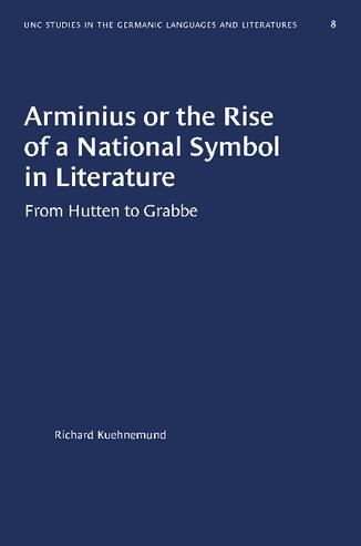 Arminius or the Rise of a National Symbol in Literature: From Hutten to Grabbe thumbnail