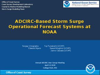 ADCIRC-Based Storm Surge Operational Forecast Systems at NOAA thumbnail