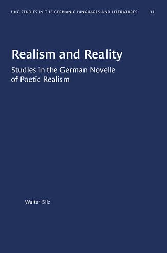 Realism and Reality: Studies in the German Novelle of Poetic Realism thumbnail