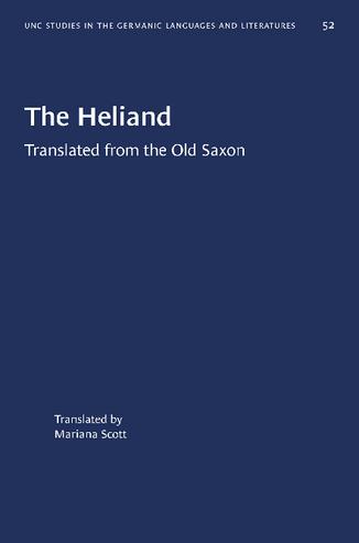 The Heliand: Translated from the Old Saxon thumbnail