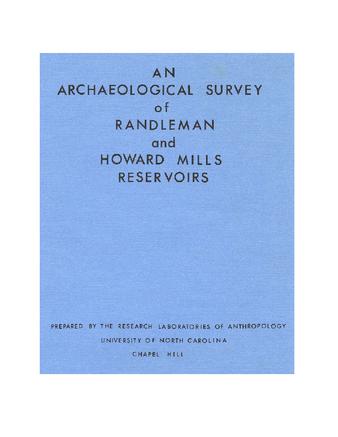 An Archaeological Survey of Randleman and Howard Mills Reservoirs