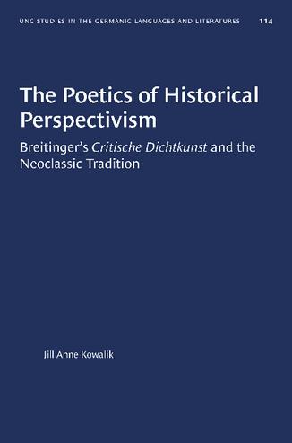 The Poetics of Historical Perspectivism: Breitinger's "Critische Dichtkunst" and the Neoclassic Tradition thumbnail