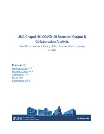 UNC-Chapel Hill COVID-19 Research Output & Collaboration Analysis: January 2020-April 2021 thumbnail
