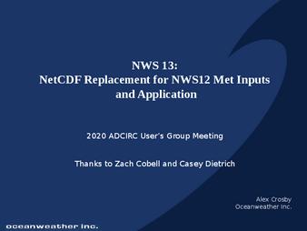 NWS 13: NetCDF Replacement for NWS12 Met Inputs and Application thumbnail