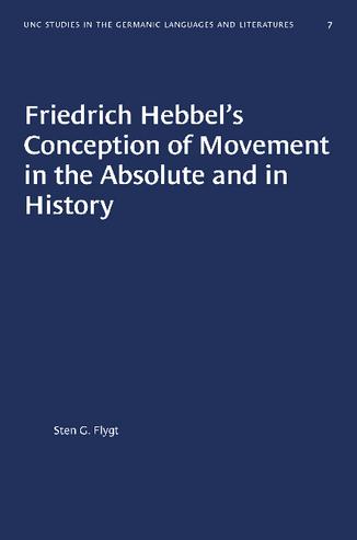 Friedrich Hebbel's Conception of Movement in the Absolute and in History thumbnail
