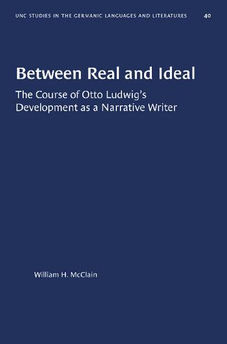 Between Real and Ideal: The Course of Otto Ludwig's Development as a Narrative Writer thumbnail