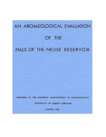 An Archaeological Evaluation of the Falls of the Neuse Reservoir