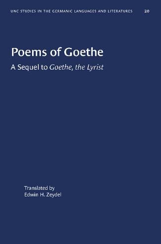 Poems of Goethe: A Sequel to "Goethe, the Lyrist" thumbnail