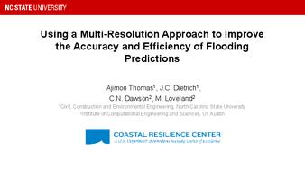 Using a Multi-Resolution Approach to Improve the Accuracy and Efficiency of Flooding Predictions thumbnail