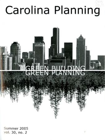 Carolina Planning Vol. 30.2: Green Building, Green Planning