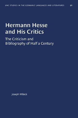 Hermann Hesse and His Critics: The Criticism and Bibliography of Half a Century thumbnail