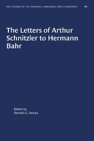 The Letters of Arthur Schnitzler to Hermann Bahr: Edited, annotated, and with an Introduction thumbnail