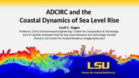 ADCIRC and the Coastal Dynamics of Sea Level Rise thumbnail