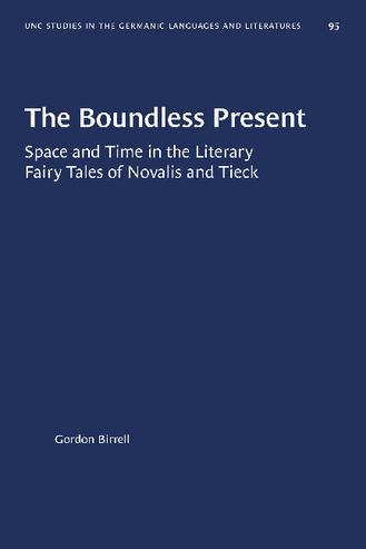 The Boundless Present: Space and Time in the Literary Fairy Tales of Novalis and Tieck thumbnail