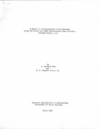 A Report of Archaeological Investigations along the Bynum Tap 230 kV Transmission Line Corridor, Chatham County, North Carolina thumbnail