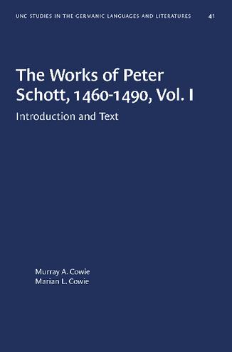 The Works of Peter Schott, 1460-1490, Vol. I: Introduction and Text thumbnail