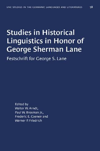 Studies in Historical Linguistics in Honor of George Sherman Lane: Festschrift for George S. Lane thumbnail