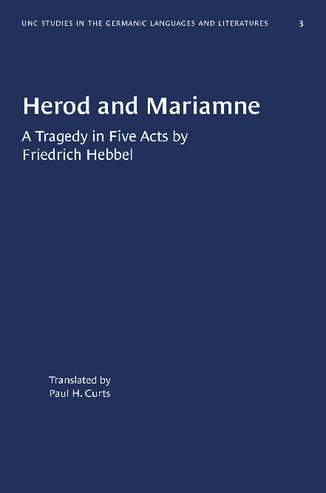 Herod and Mariamne: A Tragedy in Five Acts by Friedrich Hebbel thumbnail