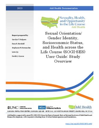 Sexual Orientation/Gender Identity, Socioeconomic Status, and Health across the Life Course (SOGI-SES) User Guide: Study Overview thumbnail