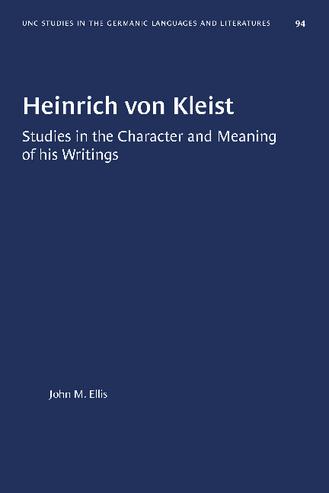 Heinrich von Kleist: Studies in the Character and Meaning of his Writings thumbnail