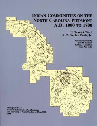 Indian Communities on the North Carolina Piedmont, A.D. 1000 to 1700