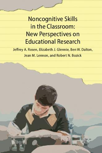 Noncognitive skills in the classroom: New perspectives on educational research thumbnail