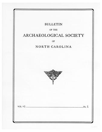 Bulletin of the Archaeological Society of North Carolina, Volume  6, Issue 1