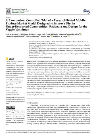 A Randomized Controlled Trial of a Research-Tested Mobile Produce Market Model Designed to Improve Diet in Under-Resourced Communities: Rationale and Design for the Veggie Van Study thumbnail
